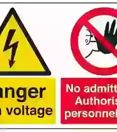 Danger High Voltage No Admittance Authorised Personnel Only